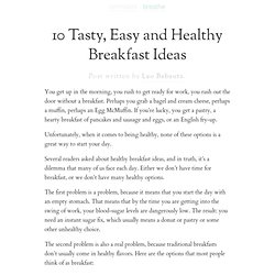 » 10 Tasty, Easy and Healthy Breakfast Ideas