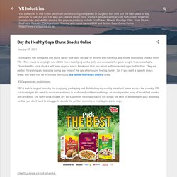 Buy the Healthy Soya Chunk Snacks Online