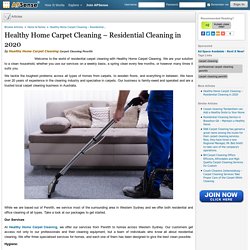 Healthy Home Carpet Cleaning – Residential Cleaning in 2020