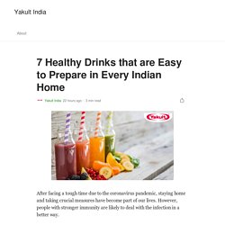 7 Healthy Drinks that are Easy to Prepare in Every Indian Home
