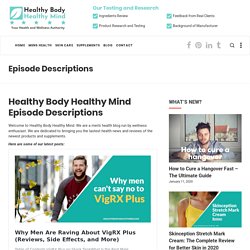 Healthy Body Healthy Mind Episode Descriptions