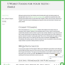 Top Foods That Damage Your Teeth - iSmile NYC