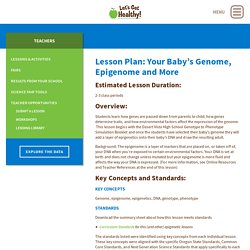 Your Baby’s Genome, Epigenome and More