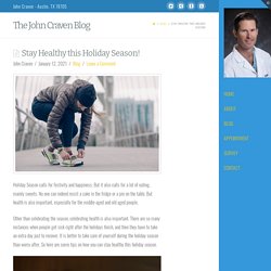 Stay Healthy this Holiday Season!