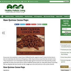 Raw Quinoa Cocoa Pops