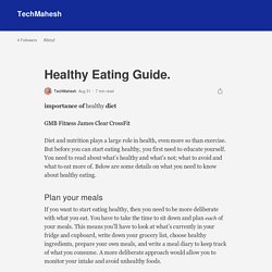 Healthy Eating Guide.. importance of healthy diet
