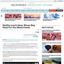 Healthy Lunch Ideas: Brown Bag Picks For The Whole Family