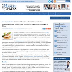 Healthy Mediterranean Diet Meals: Quick Mediterranean Recipes