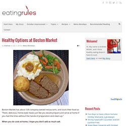 Healthy options at Boston Market - Eating Rules