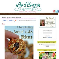 Healthy Recipe: Carrot Cake Bites - Luv a Bargain