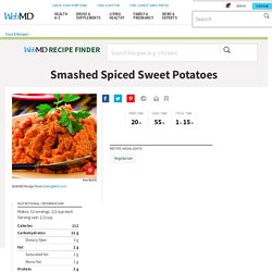 Healthy Recipes: Smashed Spiced Sweet Potatoes