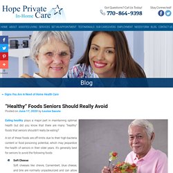 “Healthy” Foods Seniors Should Really Avoid