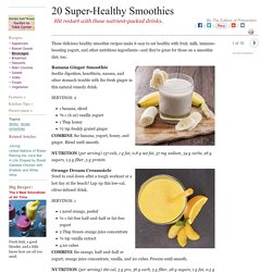 20 Super-Healthy Smoothie Recipes: Organic Gardening