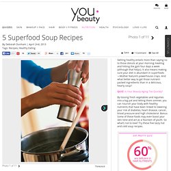 Healthy Soup Recipes – YouBeauty