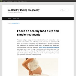Focus on healthy food diets and simple treatments