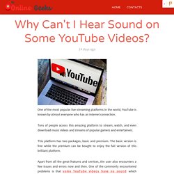 Why Can't I Hear Sound on Some YouTube Videos?