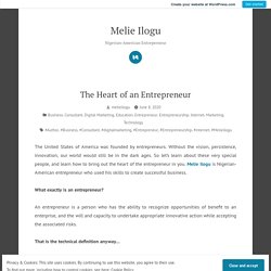 The Heart of an Entrepreneur – Melie Ilogu