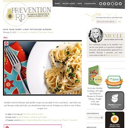 Love Your Heart: Light Fettuccine Alfredo