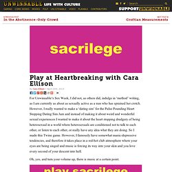 Play at Heartbreaking with Cara Ellison