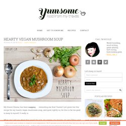 Hearty Vegan Mushroom Soup