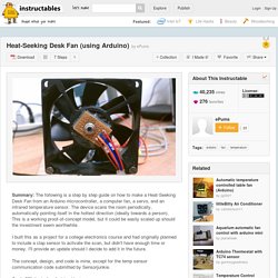 Heat-Seeking Desk Fan (using Arduino)