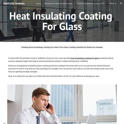 HEATCURE IVANNKA - Heat Insulating Coating For Glass