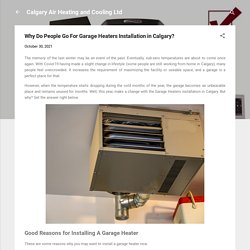 Why Do People Go For Garage Heaters Installation in Calgary?