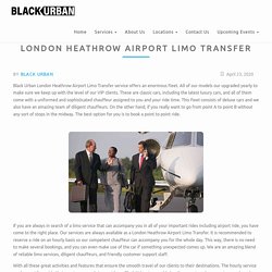 London Heathrow Airport Limo Transfer - Black Urban
