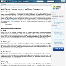 Car Engine Heating Impacts on Major Components