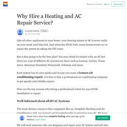 Why Hire a Heating and AC Repair Service? – complete heating