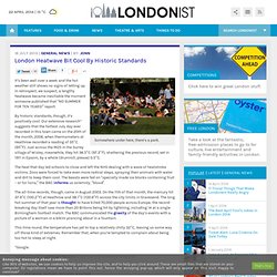 London Heatwave Bit Cool By Historic Standards