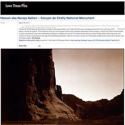 Heaven aka Navajo Nation – Canyon de Chelly National Monument