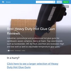 Best Heavy Duty Hot Glue Gun Reviews (with images, tweet) · HeavyDuty