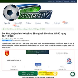 nhận định Hebei vs Shanghai Shenhua 14h30 ngày 10/11/2020