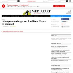 Hébergement d'urgence: 5 millions d'euros en sommeil - Commentaires