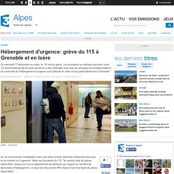 Hébergement d'urgence: grève du 115 à Grenoble et en Isère - France 3 Alpes