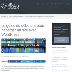 Le guide du débutant pour héberger un site avec WordPress