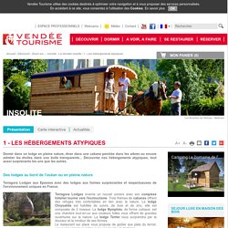 1 - Les hébergements atypiques - Vendée Tourisme