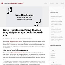 Nate Heddleston Piano Classes May Help Manage Covid-19 Anxiety