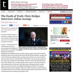 The Death of Truth: Chris Hedges Interviews Julian Assange