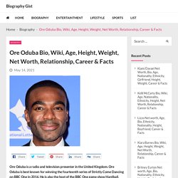 Ore Oduba Bio, Wiki, Age, Height, Weight, Net Worth, Relationship, Career & Facts - Biography Gist