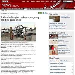 Indian helicopter makes emergency landing on rooftop