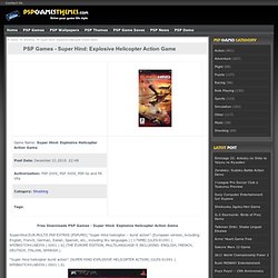 PSP Games - Super Hind: Explosive Helicopter Action Game - PSPGamesThemes.com