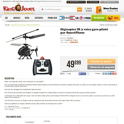 Digicopter IR 3 voies gyro piloté par SmartPhone Modelco : King Jouet, Hélicoptères radiocommandés Modelco - Véhicules, circuits et jouets radiocommandés