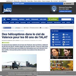 Des hélicoptères dans le ciel de Valence pour les 60 ans de l'ALAT