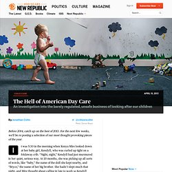 The Hell of American Day Care