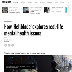 'Hellblade' game explores real-life mental health issues