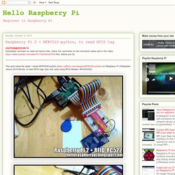 Hello Raspberry Pi: Raspberry Pi 2 + MFRC522-python, to read RFID tag