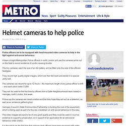 Helmet cameras to help police