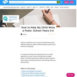 How to Help My Child Write a Poem: School Years 3-6